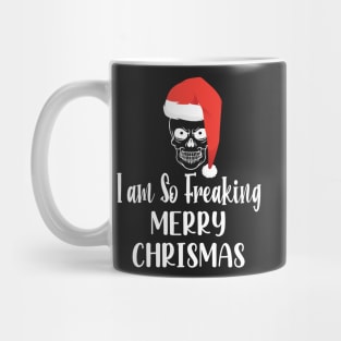 I Am So Freaking Merry Christmas Skull - Funny Santa Clause Skull Mug